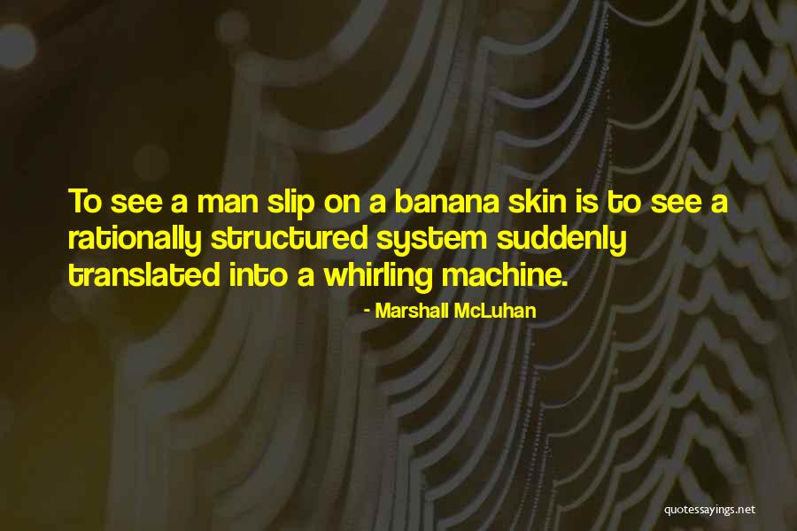 Slap Stick Quotes By Marshall McLuhan Slap Stick Quotes By Marshall McLuhan