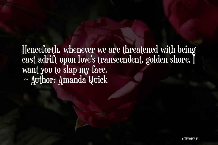 Slap You Quotes By Amanda Quick