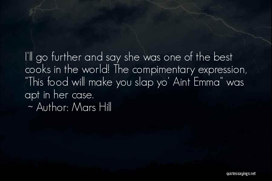 Slap You Quotes By Mars Hill