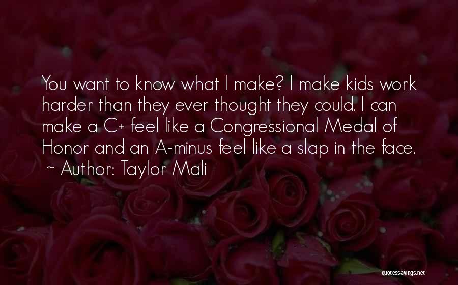 Slap You Quotes By Taylor Mali