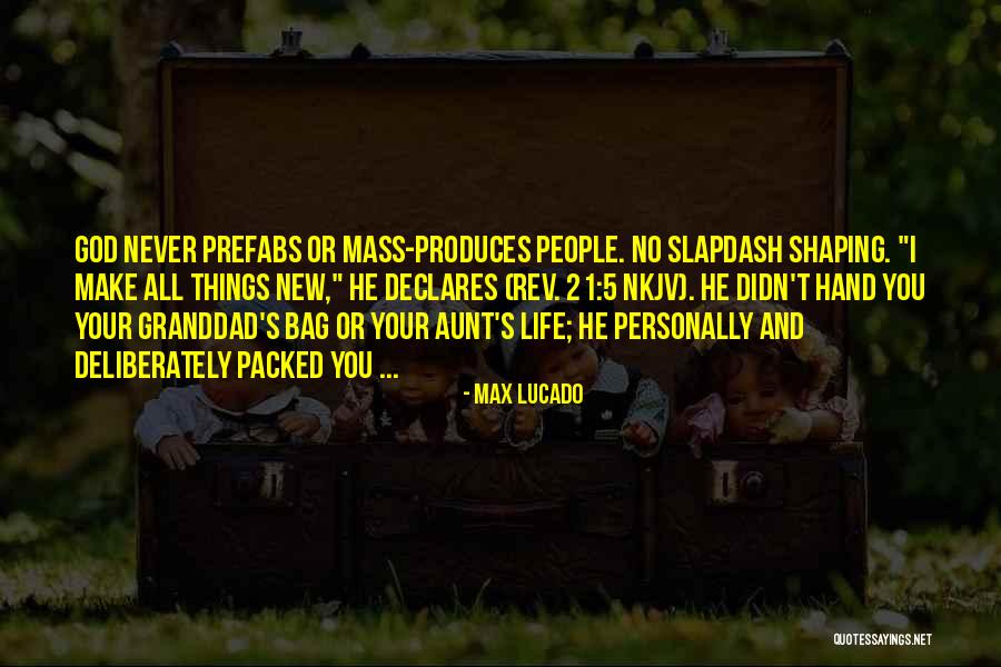 Slapdash Quotes By Max Lucado Slapdash Quotes By Max Lucado