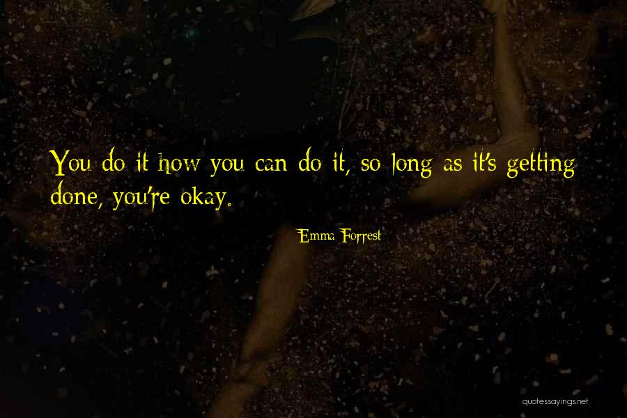Slapnik Louis Quotes By Emma Forrest Slapnik Louis Quotes By Emma Forrest