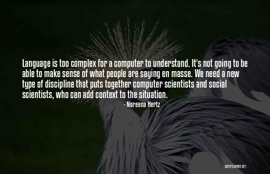 Slappey Quotes By Noreena Hertz Slappey Quotes By Noreena Hertz