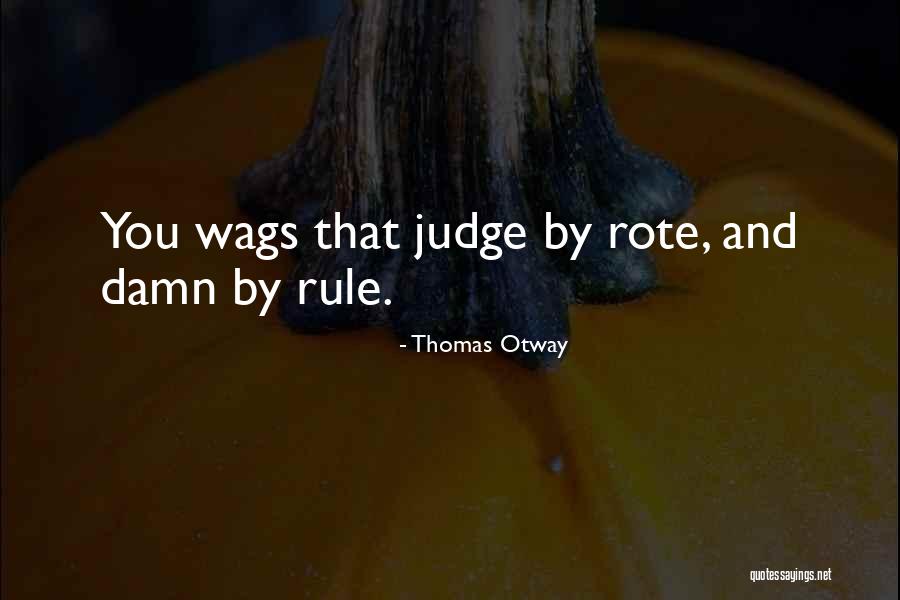 Slappin Quotes By Thomas Otway Slappin Quotes By Thomas Otway