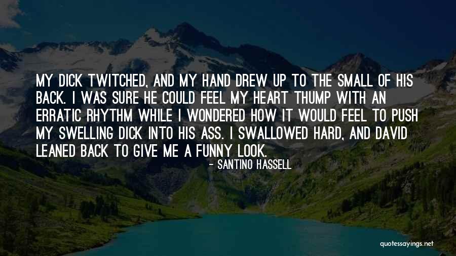 Slapping A Hoe Quotes By Santino Hassell Slapping A Hoe Quotes By Santino Hassell