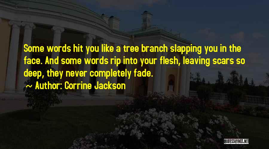 Slapping Someone In The Face Quotes By Corrine Jackson