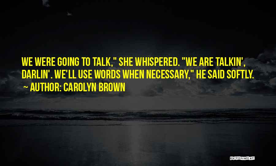 Slapsgiving 3 Quotes By Carolyn Brown