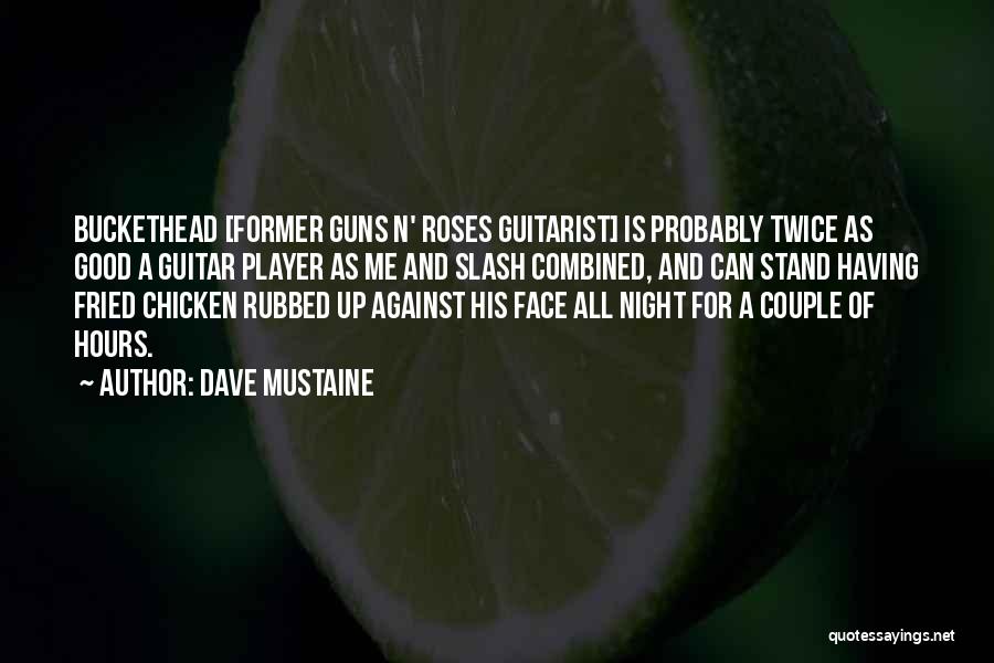 Slash Guitar Quotes By Dave Mustaine