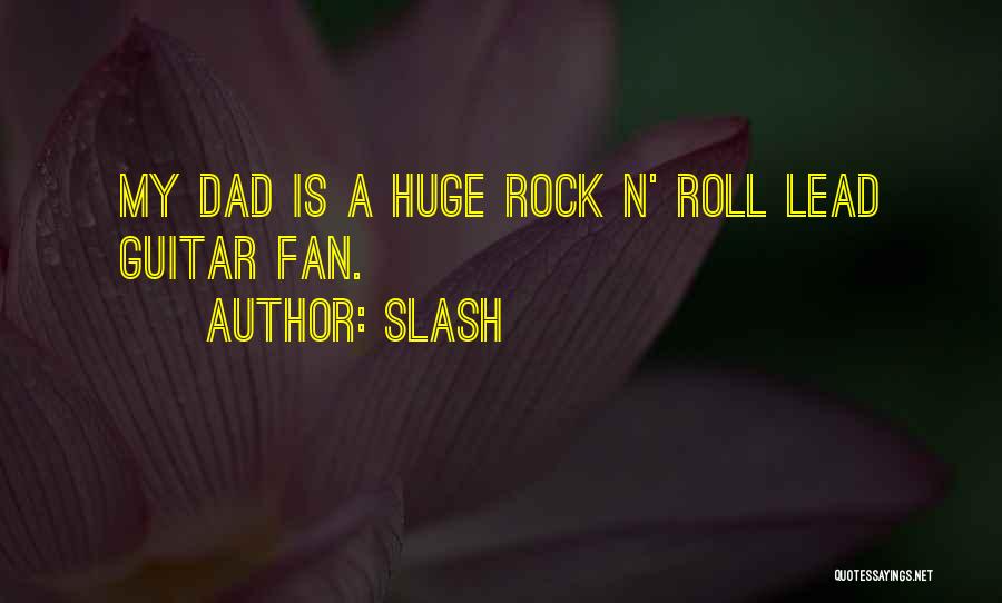 Slash Guitar Quotes By Slash