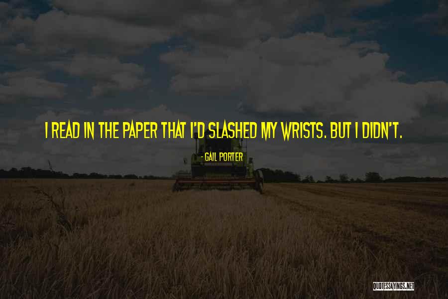 Slashed 0 Quotes By Gail Porter Slashed 0 Quotes By Gail Porter