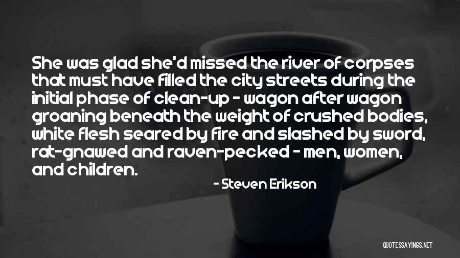 Slashed 0 Quotes By Steven Erikson Slashed 0 Quotes By Steven Erikson