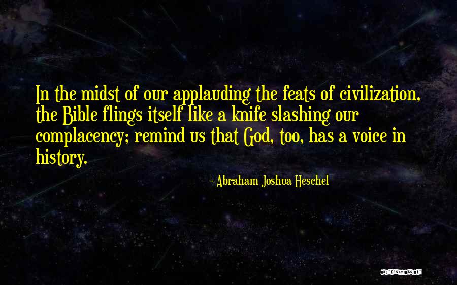 Slashing Quotes By Abraham Joshua Heschel