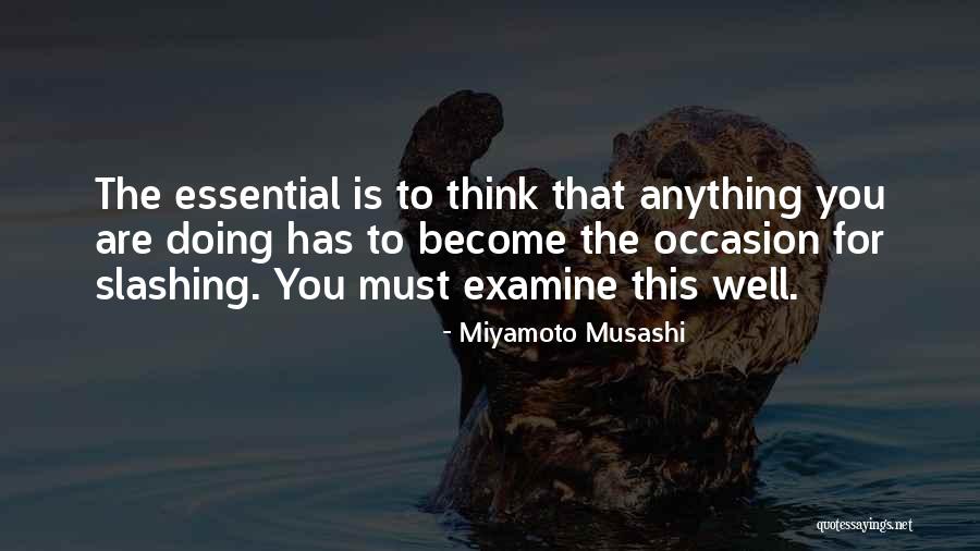 Slashing Quotes By Miyamoto Musashi