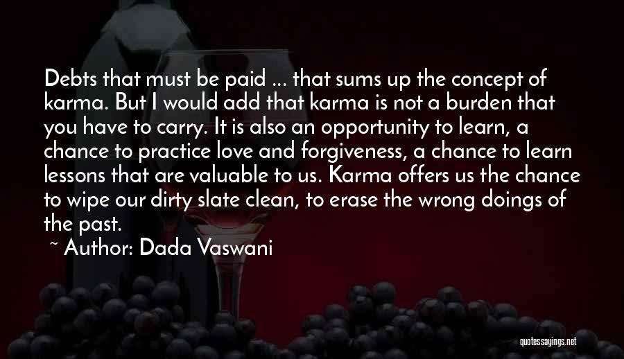 Slate Quotes By Dada Vaswani