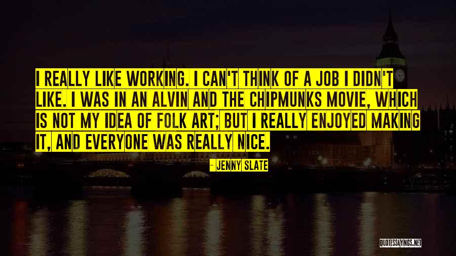 Slate Quotes By Jenny Slate Slate Quotes By Jenny Slate