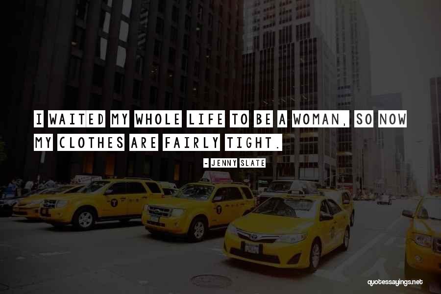 Slate Quotes By Jenny Slate