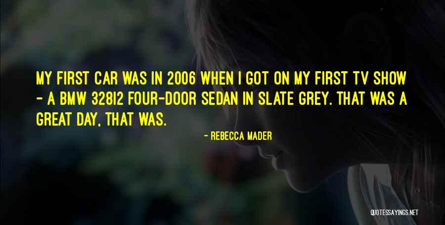 Slate Quotes By Rebecca Mader Slate Quotes By Rebecca Mader