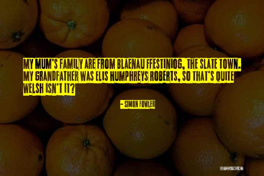 Slate Quotes By Simon Fowler Slate Quotes By Simon Fowler