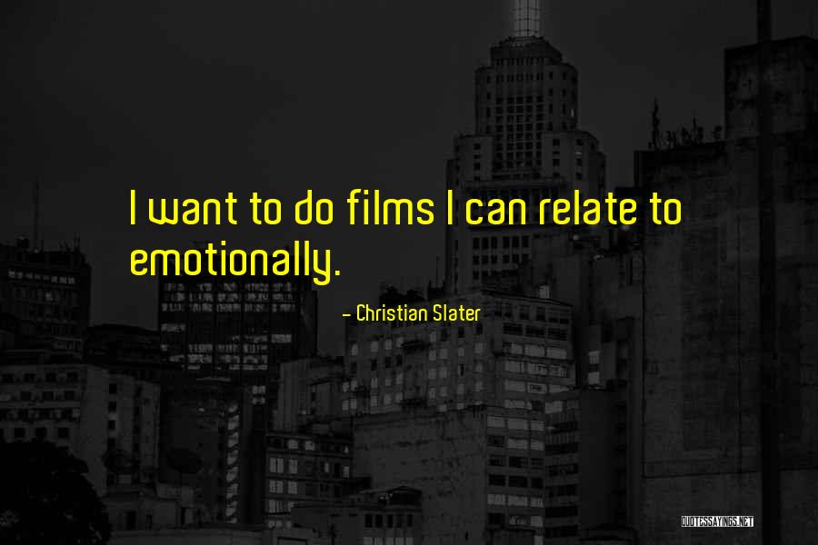 Slater Quotes By Christian Slater Slater Quotes By Christian Slater