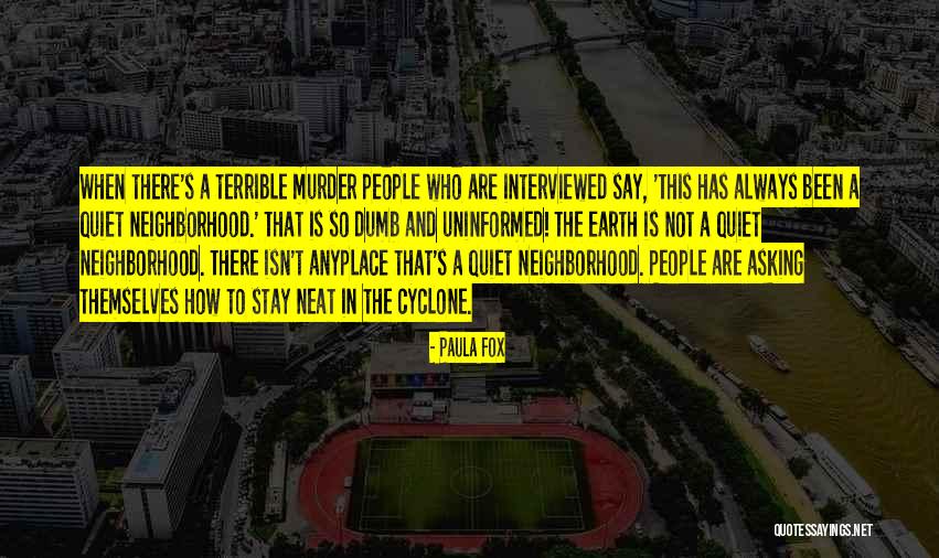 Slating Quotes By Paula Fox Slating Quotes By Paula Fox