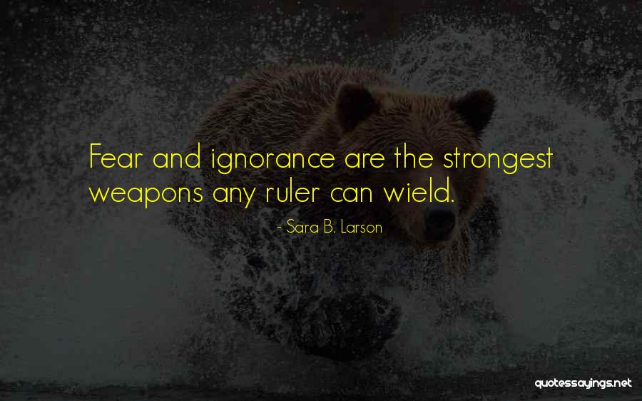 Slatt Quotes By Sara B. Larson Slatt Quotes By Sara B. Larson