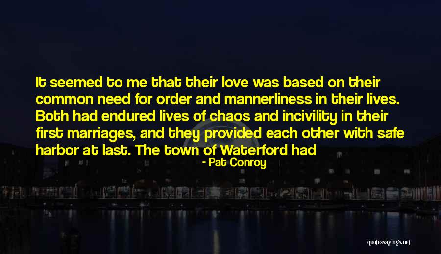 Slattern Quotes By Pat Conroy Slattern Quotes By Pat Conroy