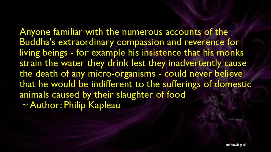 Slaughter Quotes By Philip Kapleau