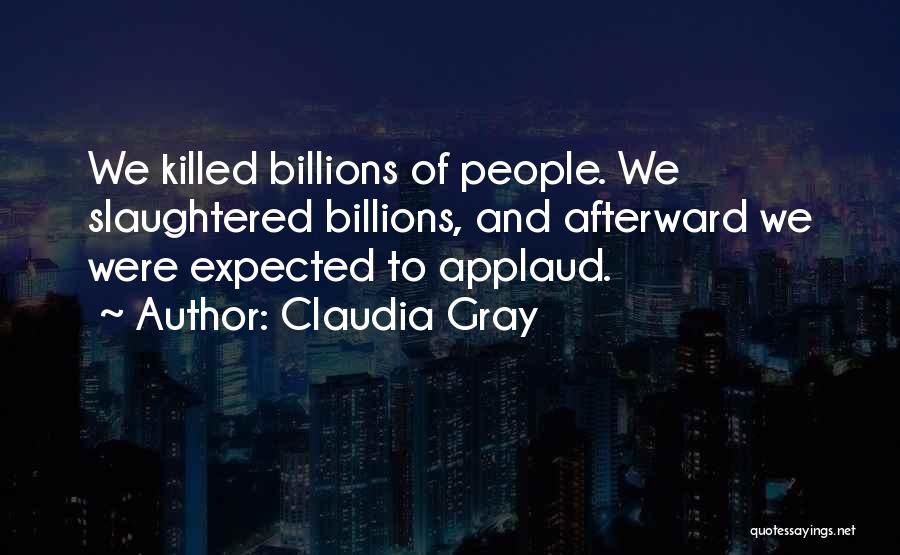 Slaughtered Quotes By Claudia Gray