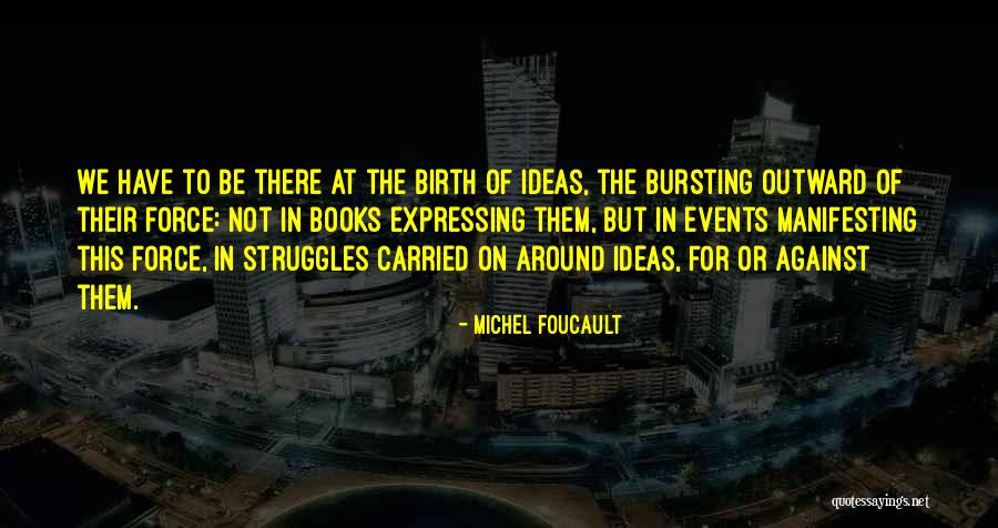 Slaughterhouse Five Roland Weary Quotes By Michel Foucault Slaughterhouse Five Roland Weary Quotes By Michel Foucault