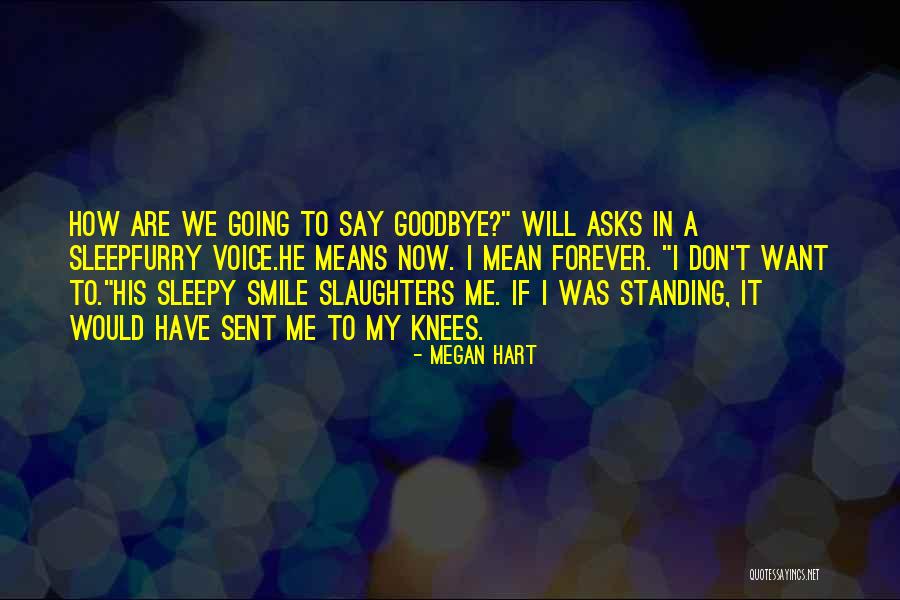Slaughters Quotes By Megan Hart Slaughters Quotes By Megan Hart