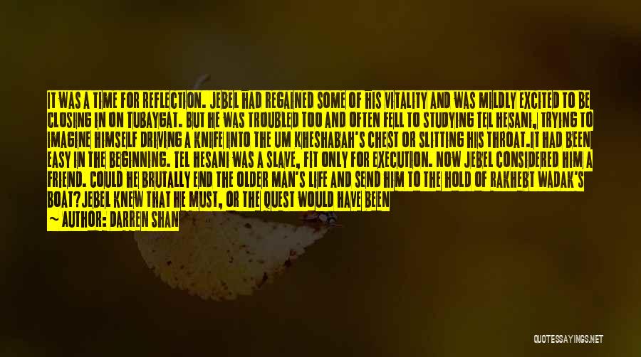 Slave Life Quotes By Darren Shan