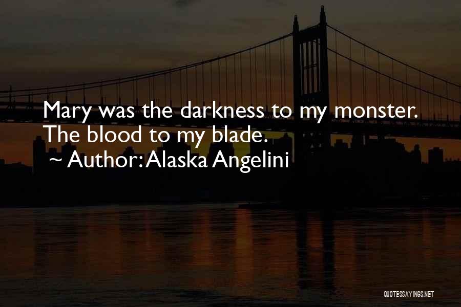 Slave Master Quotes By Alaska Angelini