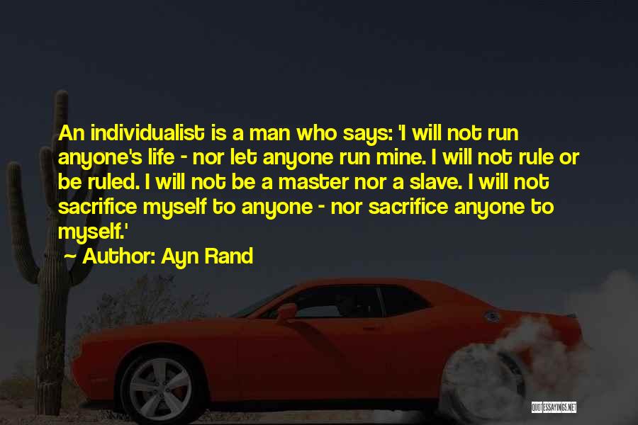 Slave Master Quotes By Ayn Rand