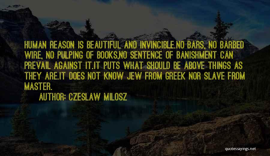 Slave Master Quotes By Czeslaw Milosz