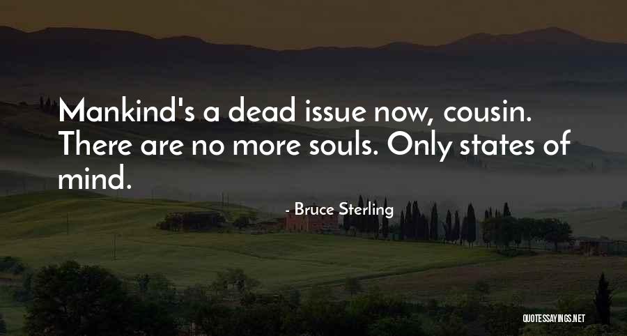 Slave Next Door Quotes By Bruce Sterling Slave Next Door Quotes By Bruce Sterling