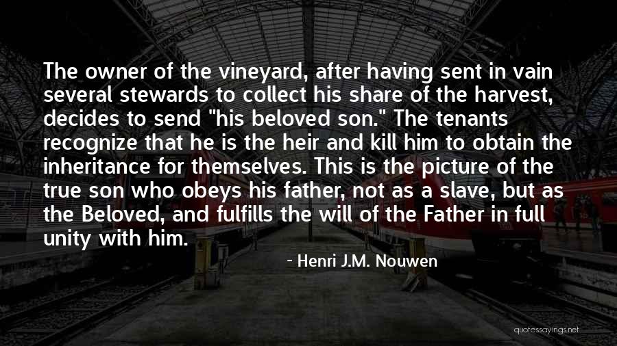 Slave Owner Quotes By Henri J.M. Nouwen Slave Owner Quotes By Henri J.M. Nouwen