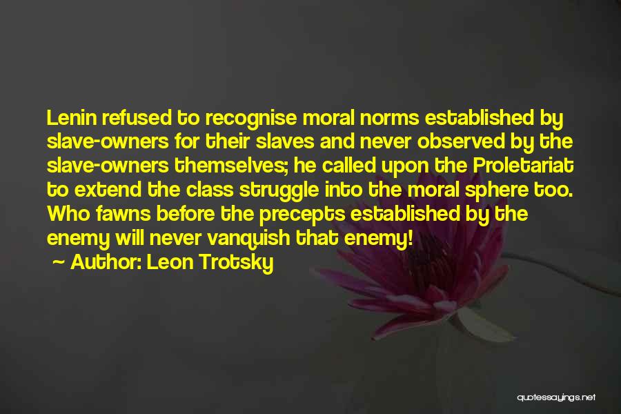 Slave Owners Quotes By Leon Trotsky