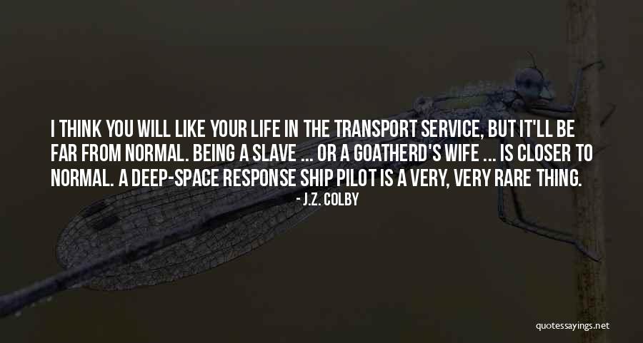 Slave Ship Quotes By J.Z. Colby Slave Ship Quotes By J.Z. Colby