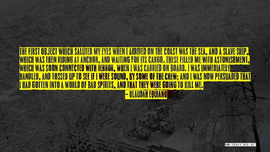 Slave Ship Quotes By Olaudah Equiano