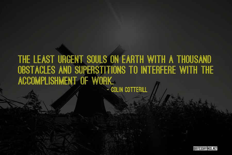 Slave Trade Middle Passage Quotes By Colin Cotterill Slave Trade Middle Passage Quotes By Colin Cotterill