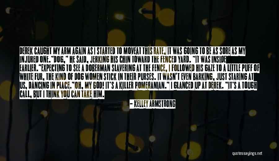 Slavering Quotes By Kelley Armstrong Slavering Quotes By Kelley Armstrong