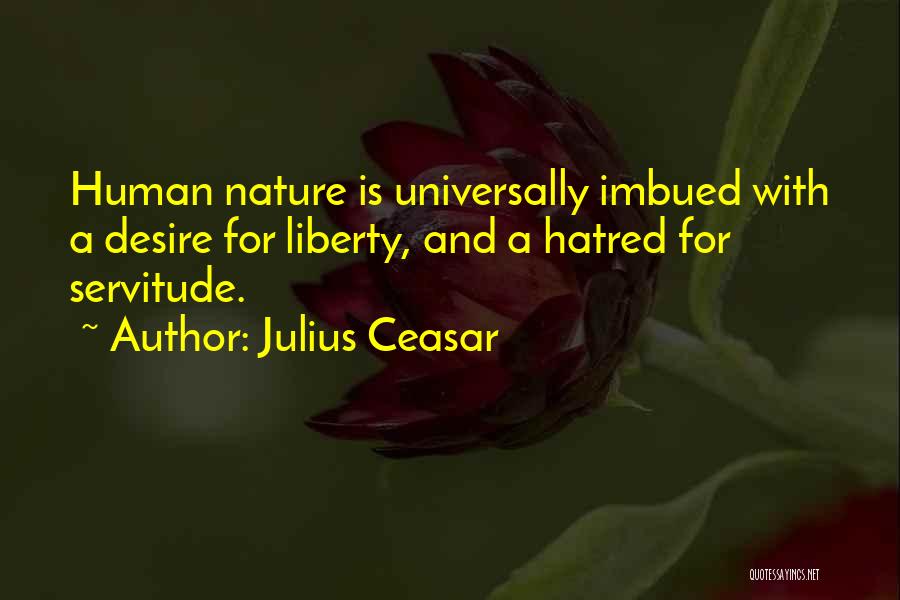 Slavery And Freedom Quotes By Julius Ceasar