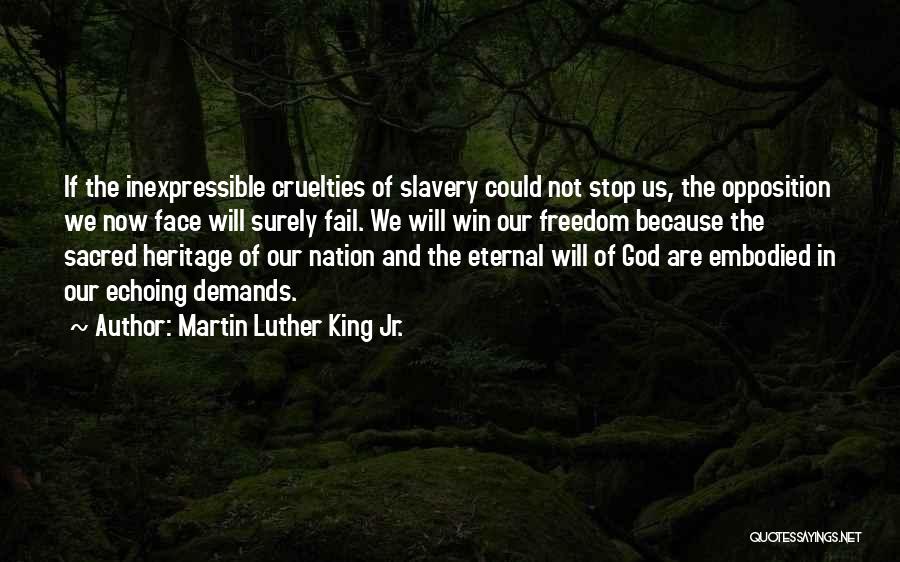 Slavery And Freedom Quotes By Martin Luther King Jr.