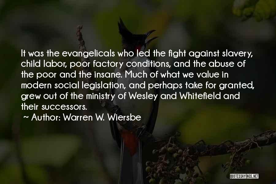 Slavery Conditions Quotes By Warren W. Wiersbe
