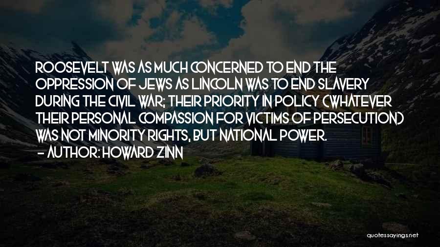 Slavery During The Civil War Quotes By Howard Zinn