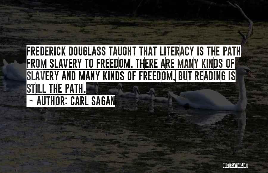 Slavery From Frederick Douglass Quotes By Carl Sagan