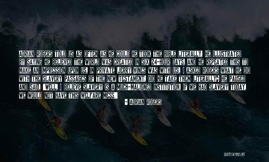 Slavery From The Bible Quotes By Adrian Rogers Slavery From The Bible Quotes By Adrian Rogers