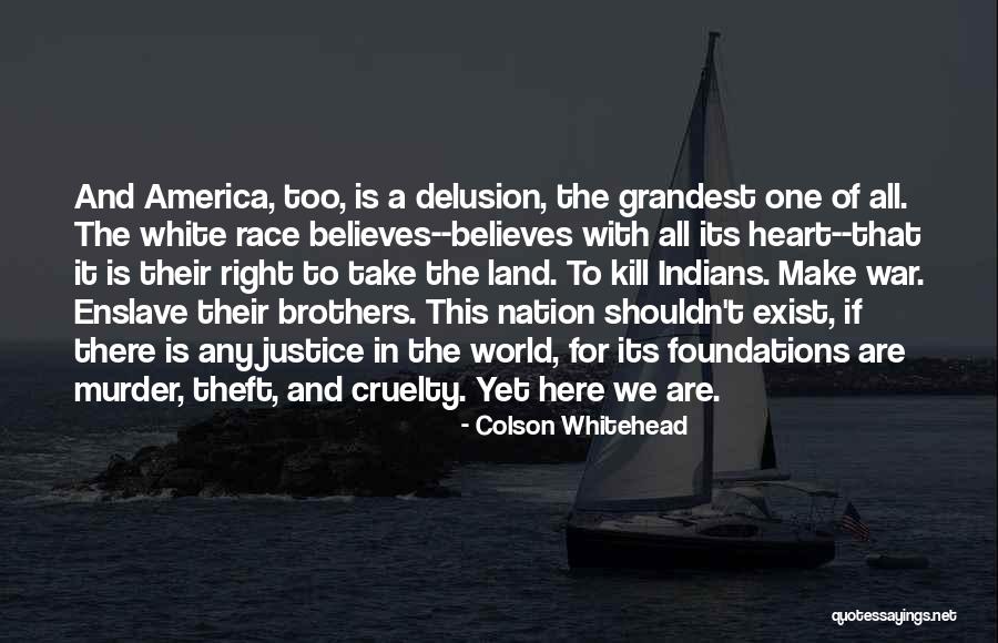 Slavery In America Quotes By Colson Whitehead Slavery In America Quotes By Colson Whitehead
