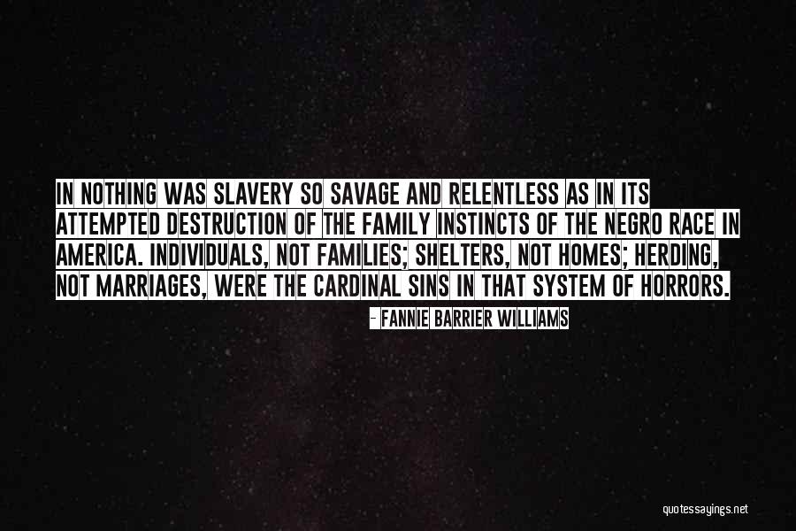 Slavery In America Quotes By Fannie Barrier Williams