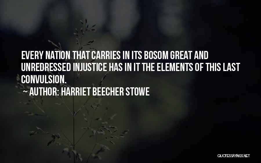 Slavery In America Quotes By Harriet Beecher Stowe
